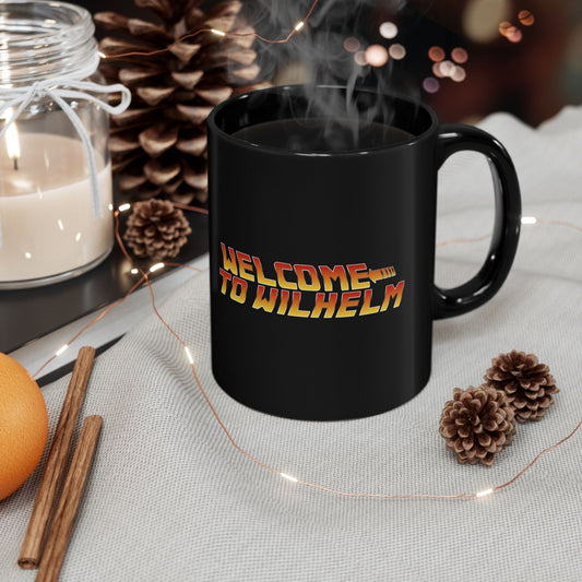 "Welcome to Wilhelm" BTTF Black Mug (11oz)